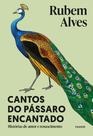 Livro - Cantos do pássaro encantado