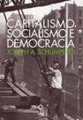 Livro - Capitalismo, socialismo e democracia