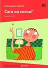 Livro - Cara ou coroa? Livro - Cara ou coroa?