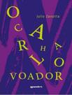 Livro - Caralho Voador, O - GIOSTRI EDITORA
