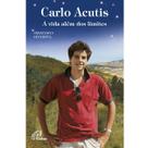 Livro Carlo Acutis - A Vida Além dos Limites - Paulinas Livro Carlo Acutis - A Vida Além dos Limites - Paulinas