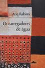 Livro - Carregadores de água, Os