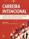 Livro - Carreira Intencional - ACTUAL/ALMEDINA Livro - Carreira Intencional - ACTUAL/ALMEDINA