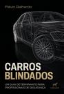 Livro - Carros blindados