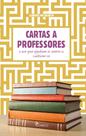 Livro - Cartas a professores