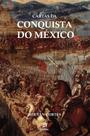 Livro - Cartas da conquista do México Livro - Cartas da conquista do México