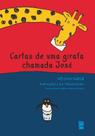 Livro - Cartas de uma girafa chamada José Livro - Cartas de uma girafa chamada José