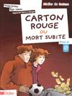 Livro - Carton rouge ou mort subite - niveau a2 - cd audio inclus