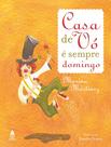 Livro - Casa de vó é sempre domingo Livro - Casa de vó é sempre domingo