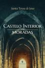 Livro - Castelo Interior ou Moradas