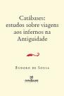 Livro - Catábases: Estudos sobre viagens aos infernos na antiguidade
