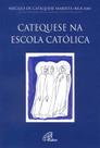 Livro - Catequese na escola católica Livro - Catequese na escola católica