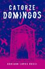 Livro - Catorze domingos