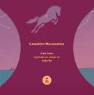 Livro - Cavaleiro Macunaíma