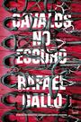 Livro - Cavalos no escuro Livro - Cavalos no escuro