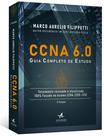 Livro - CCNA 6.0: Guia completo de estudo - 2ª edição Livro - CCNA 6.0: Guia completo de estudo - 2ª edição
