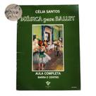 Livro célia santos música para ballet aula completa barra e centro (estoque antigo) Livro célia santos música para ballet aula completa barra e centro (estoque antigo)