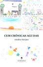 Livro - Cem Crônicas Agudas