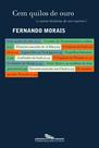 Livro - Cem quilos de ouro