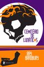 Livro - Cemitério de lunáticos