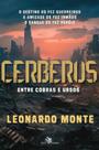 Livro - Cerberus - Entre cobras e ursos