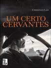 Livro - Certo Cervantes, Um - HQUERIA