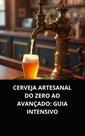 Livro cerveja artesanal do zero ao avançado guia intensivo