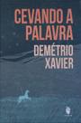Livro - Cevando a palavra