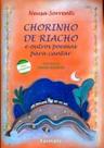 Livro - Chorinho de riacho e outros poemas para cantar