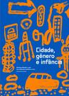 Livro - Cidade, gênero e infância
