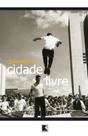 Livro - Cidade livre Livro - Cidade livre