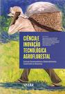 Livro - Ciência e inovação tecnológica agroflorestal