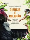 Livro - Ciencia E Religiao - O Ensino Sobre A Origem E Evolucao Da Vida No Mundo Ocidental