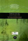 Livro - Ciência em dia: jornadas de divulgação científi ca: bioeconomia: diversidade e riqueza para o desenvolvimento sustentável Livro - Ciência em dia: jornadas de divulgação científi ca: bioeconomia: diversidade e riqueza para o desenvolvimento sustentável