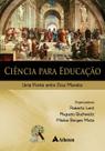Livro - Ciência para educação - Uma ponte entre dois mundos Livro - Ciência para educação - Uma ponte entre dois mundos