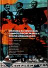 Livro - Ciências da educação, campos disciplinares e profissionalização: saberes em debate para a formação de professores Livro - Ciências da educação, campos disciplinares e profissionalização: saberes em debate para a formação de professores