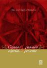 Livro - Ciganos Do Passado, Espiritos Do Presente