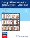 Livro - Cirurgia Plástica Estética Pelos Mestres