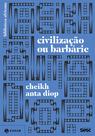 Livro - Civilização ou barbárie