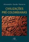 Livro - Civilizações pré-colombianas Livro - Civilizações pré-colombianas