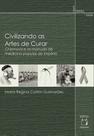 Livro - Civilizando as artes de curar