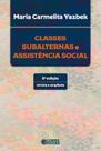 Livro - Classes subalternas e assistência social