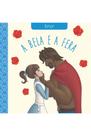 Livro Clássico das Virtudes A Bela e A Fera - PE DA LETRA