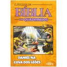 Livro - Clássicos da Bíblia em Quadrinhos: Daniel na Cova dos Leões