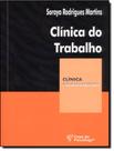 Livro - Clinica Do Trabalho - CASA DO PSICOLOGO