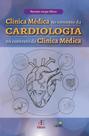 Livro - Clínica Médica no contexto da Cardiologia no contexto da Clínica Médica Livro - Clínica Médica no contexto da Cardiologia no contexto da Clínica Médica