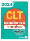 Livro - CLT Acadêmica Saraiva - 24ª Edição 2024