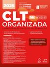 Livro - CLT Organizada-consolidação das Leis de Trabalho - 14ª Edição 2025