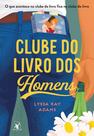 Livro - Clube do Livro dos Homens (Clube do livro dos homens – Livro 1)