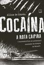 Livro - Cocaína: A rota caipira Livro - Cocaína: A rota caipira